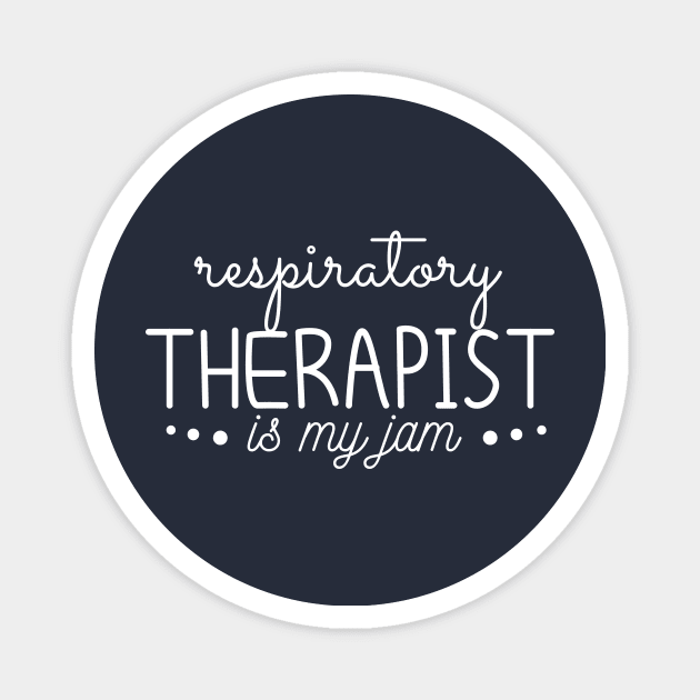 respiratory therapist is my jam Magnet by mezy